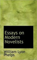 Essays on Modern Novelists