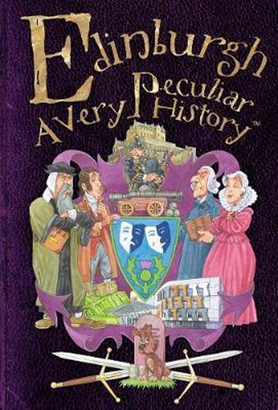 Very Peculiar History Edinburgh, Fiona Macdonald 9781908973825