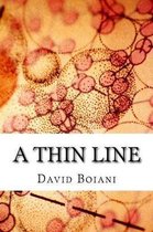 A Thin Line