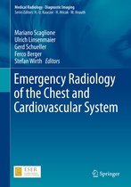 Medical Radiology - Emergency Radiology of the Chest and Cardiovascular System