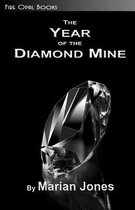 The Year of the Diamond Mine