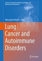 Advances in Experimental Medicine and Biology 833 - Lung Cancer and Autoimmune Disorders