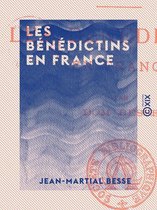 Les Bénédictins en France