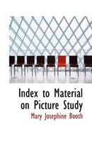 Index to Material on Picture Study