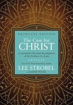 Case for … Series for Students - The Case for Christ Graduate Edition
