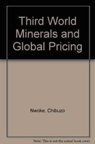 Third World Minerals and Global Pricing