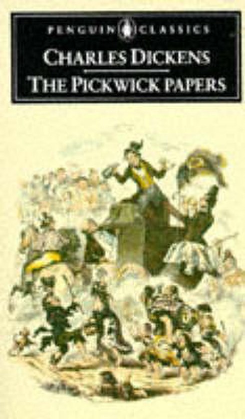Boekcover van 'The Pickwick Papers' van Charles Dickens. Een illustratie van een drukke scène met een man op een podium.
