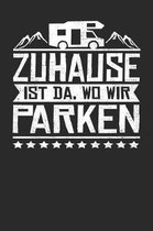 Zuhause Ist Da, Wo Wir Parken