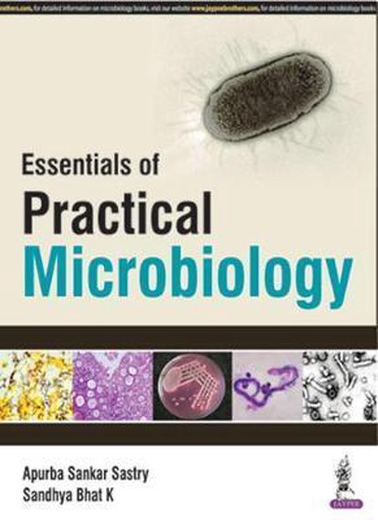 Essentials of Practical Microbiology 9789352701858 Apurba Sankar