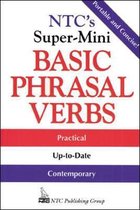 NTC's Super-Mini Basic Phrasal Verbs