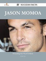 Jason Momoa 37 Success Facts - Everything you need to know about Jason Momoa
