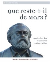 Que reste-t-il de Marx ?