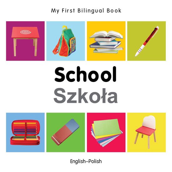 My First Bilingual Book - My First Bilingual Book–School ( ... - cover