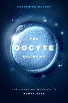 The Oocyte Economy