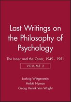 Volume 2 Last Writings on the Philosophy of Psychology