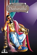 Epic Characters of Ramayana - Dasharatha