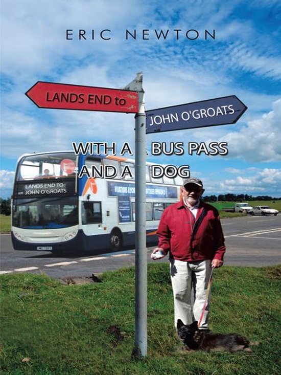 Lands End to John O'groats with a Bus Pass and a Dog - cover
