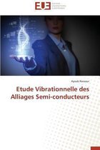 Omn.Univ.Europ.- Etude Vibrationnelle Des Alliages Semi-Conducteurs