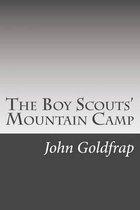 The Boy Scouts' Mountain Camp