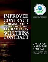 Improved Contract Administration Needed for the Customer Technology Solutions Contract
