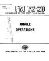 FM 72-20 Jungle Operations, by United States. Department of the Army