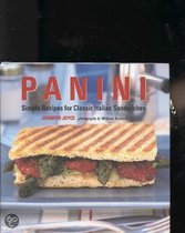 Panini: Simple Recipes For Classic Italian Sandwiches
