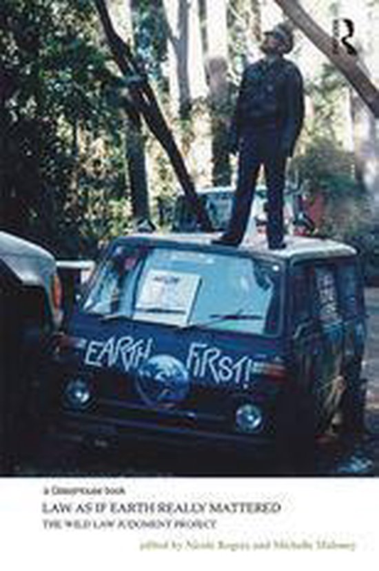 Law, Justice and Ecology - Law as if Earth Really Mattered - cover