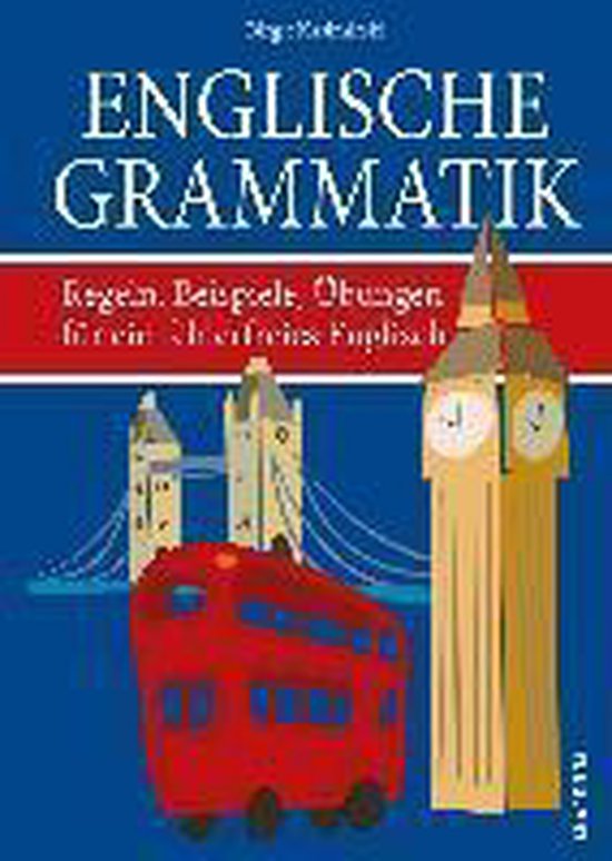 Englische Grammatik. Regeln, Beispiele, Übungen für ein fe ... - cover