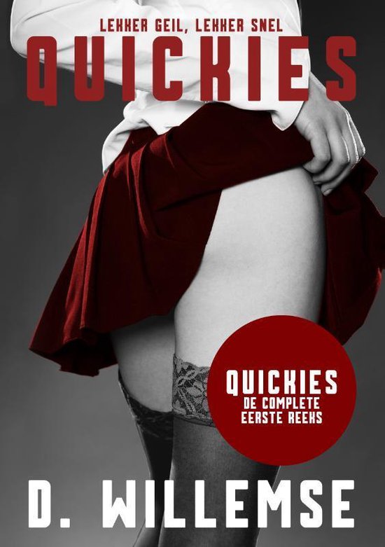 Quickies (bundels) 1 - Quickies: de complete eerste reeks - D. Willemse | Northernlights300.org