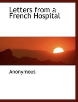 Letters from a French Hospital