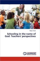 Schooling in the Name of God