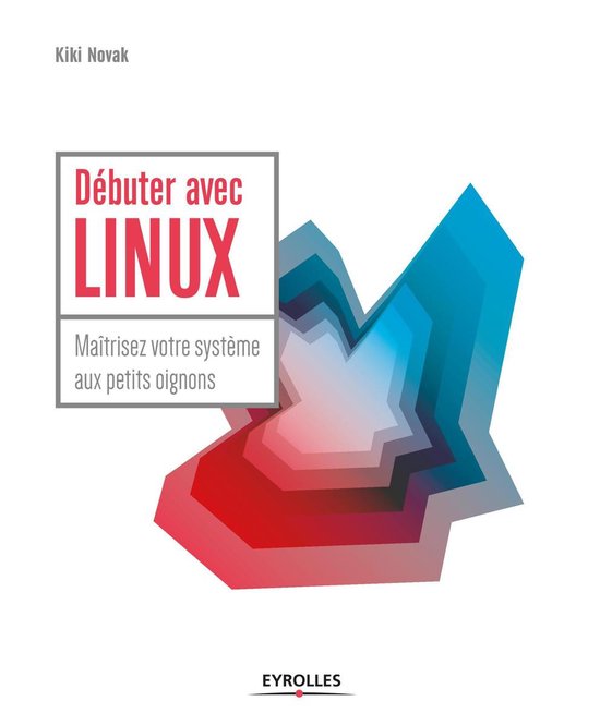 Blanche - Débuter avec LINUX - cover