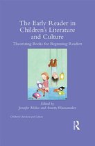 Children's Literature and Culture - The Early Reader in Children's Literature and Culture