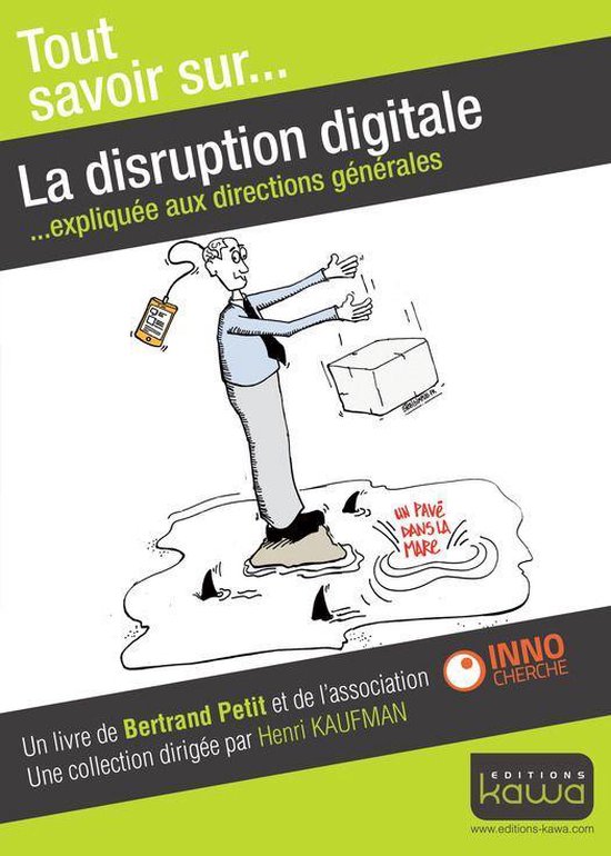 La disruption digitale - Expliquée aux directions général ... - cover