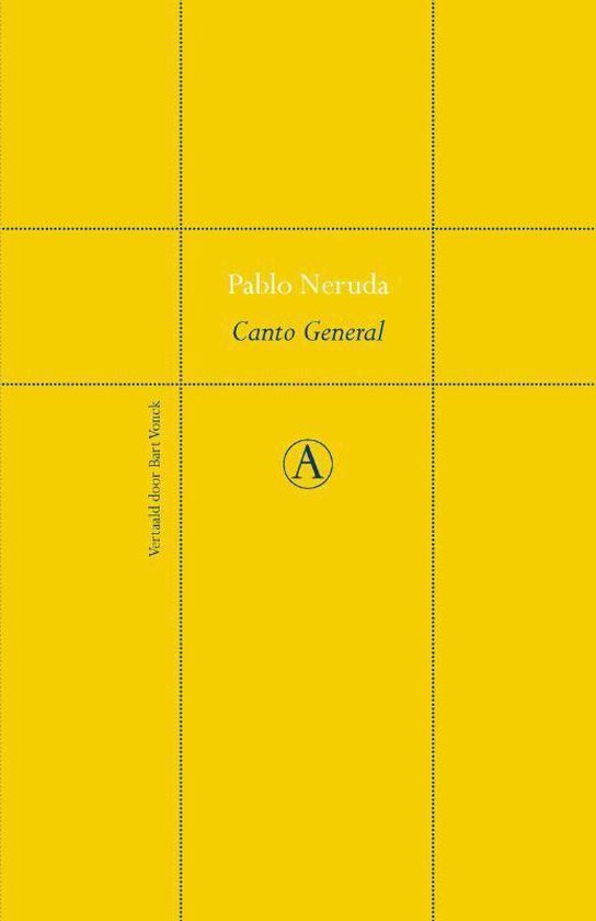 Canto general - Pablo Neruda | Warmolth.org