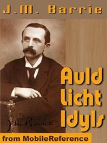 Auld Licht Idyls (Mobi Classics)