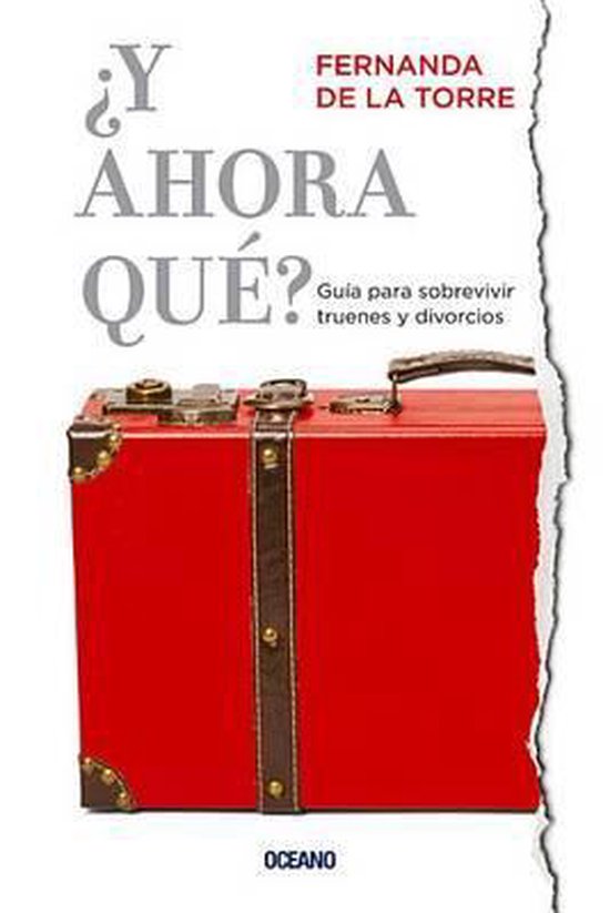Y Ahora Que? Guia Para Sobrevivir Truenes y Divorcios - cover