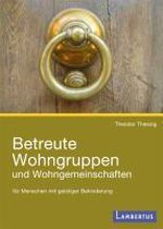 Betreute Wohngruppen und Wohngemeinschaften für Menschen mit geistiger Behinderung