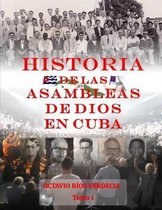 Historia de las Asambleas de Dios en Cuba