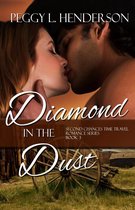 Second Chances Time Travel Romance Series 3 - Diamond in the Dust