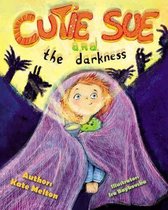 Cutie Sue and the Darkness