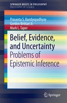 SpringerBriefs in Philosophy - Belief, Evidence, and Uncertainty