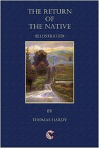 Thomas Hardy Series 2 - The Return of the Native (illustrated)