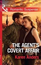 The Agent's Covert Affair (To Protect and Serve, Book 9)