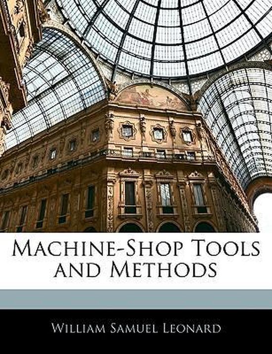 Machine-Shop Tools and Methods - cover