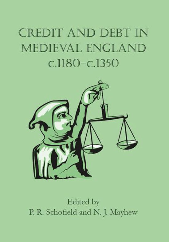 Credit and Debt in Medieval England c.1180-c.1350 - cover