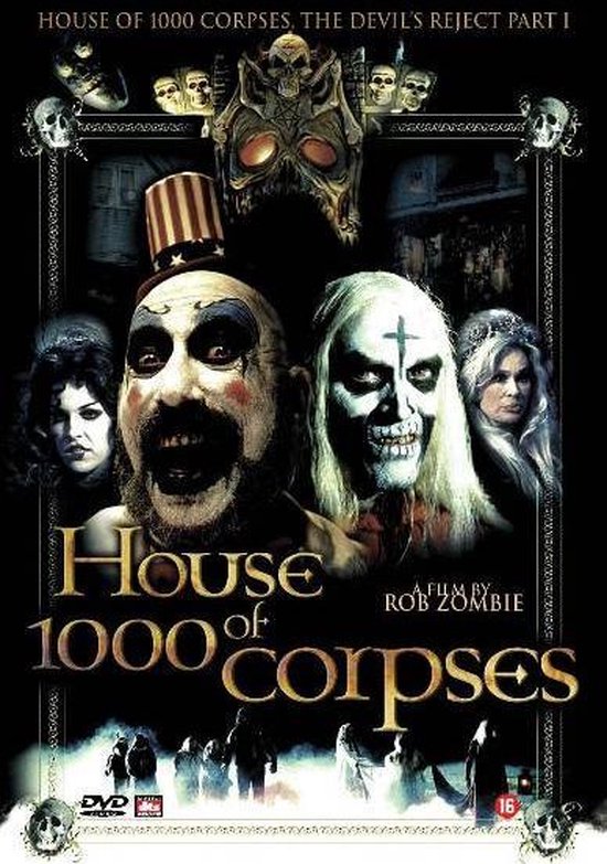 Speelfilm - House Of 1000 Corpses