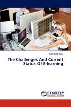 The Challenges And Current Status Of E-learning