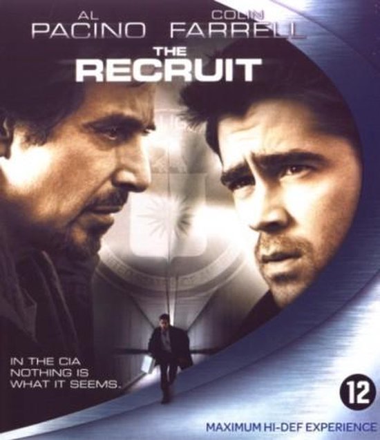 The Recruit poster met Al Pacino en Colin Farrell, 'In the CIA nothing is what it seems'.