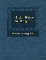 -4.Th. Reise in Ungarn